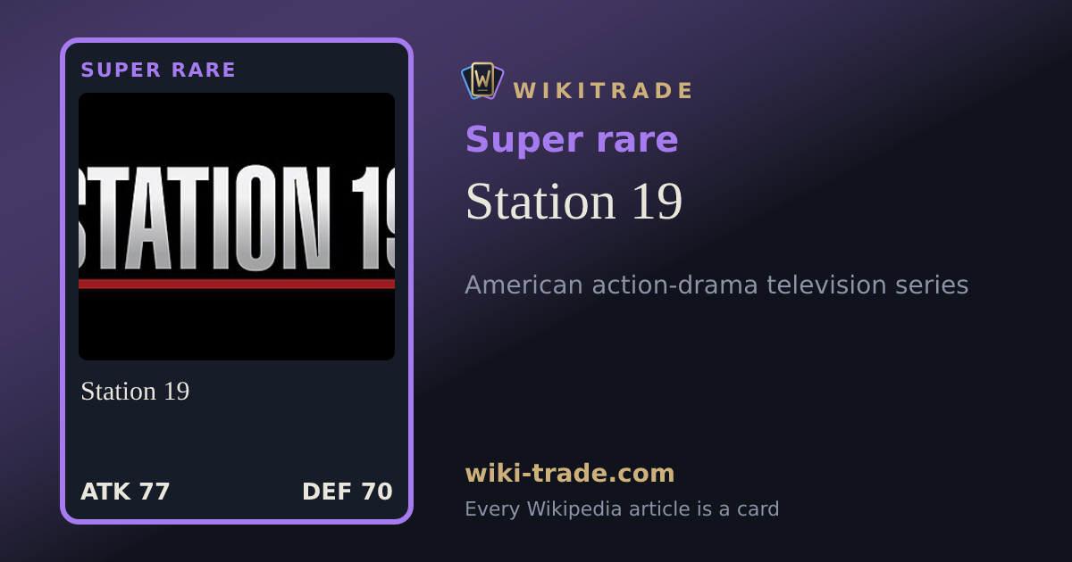 Station 19 — Super rare card