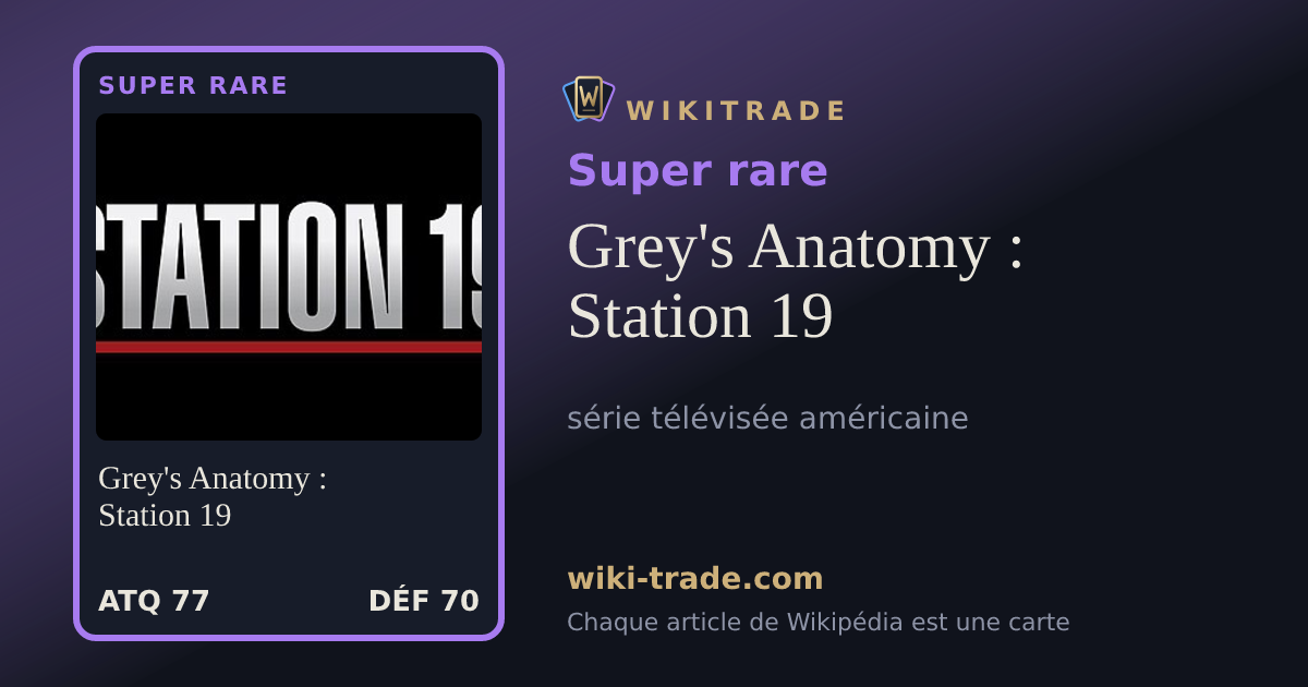 Grey's Anatomy : Station 19 — carte Super rare