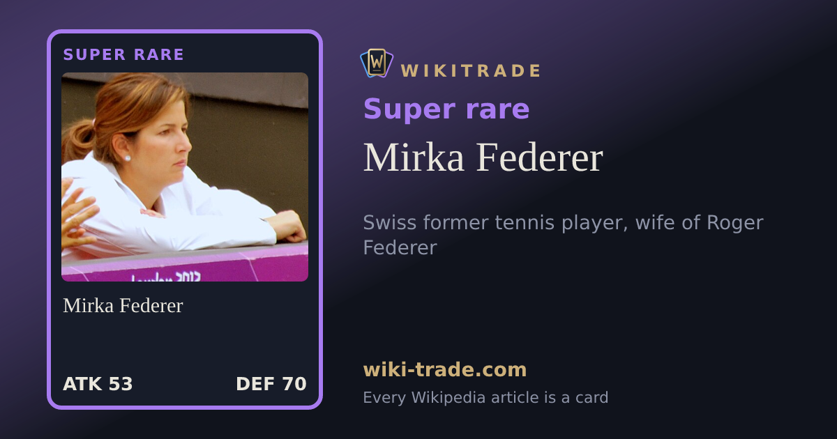 Mirka Federer — Super rare card