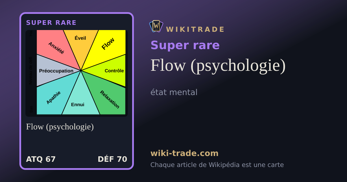 Flow (psychologie) — carte Super rare
