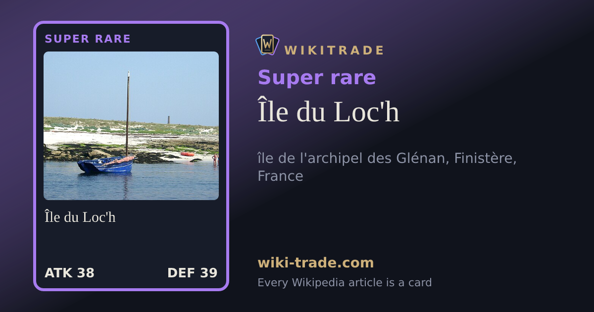 Île du Loc'h — Super rare card