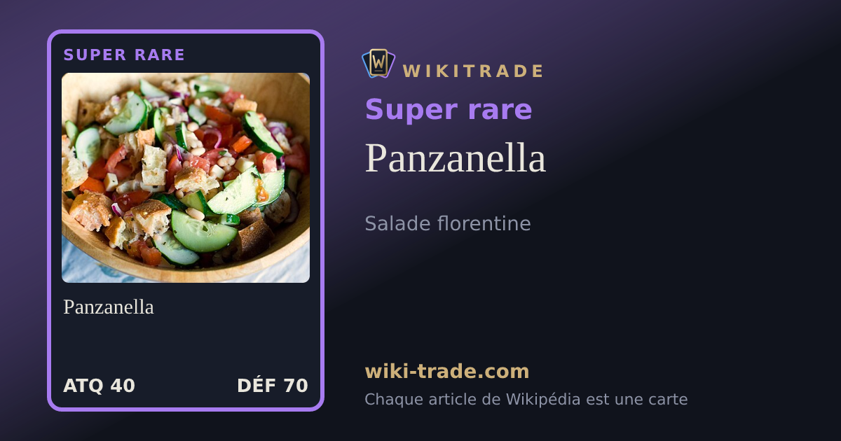 Panzanella — carte Super rare