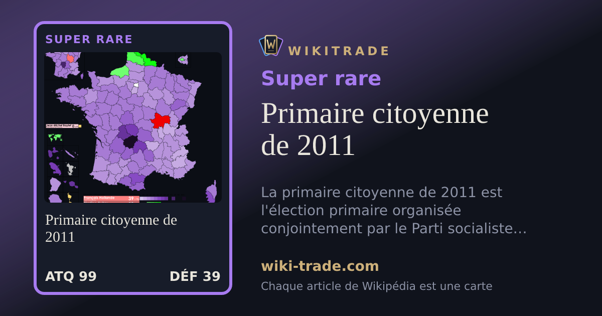 Primaire citoyenne de 2011 — carte Super rare
