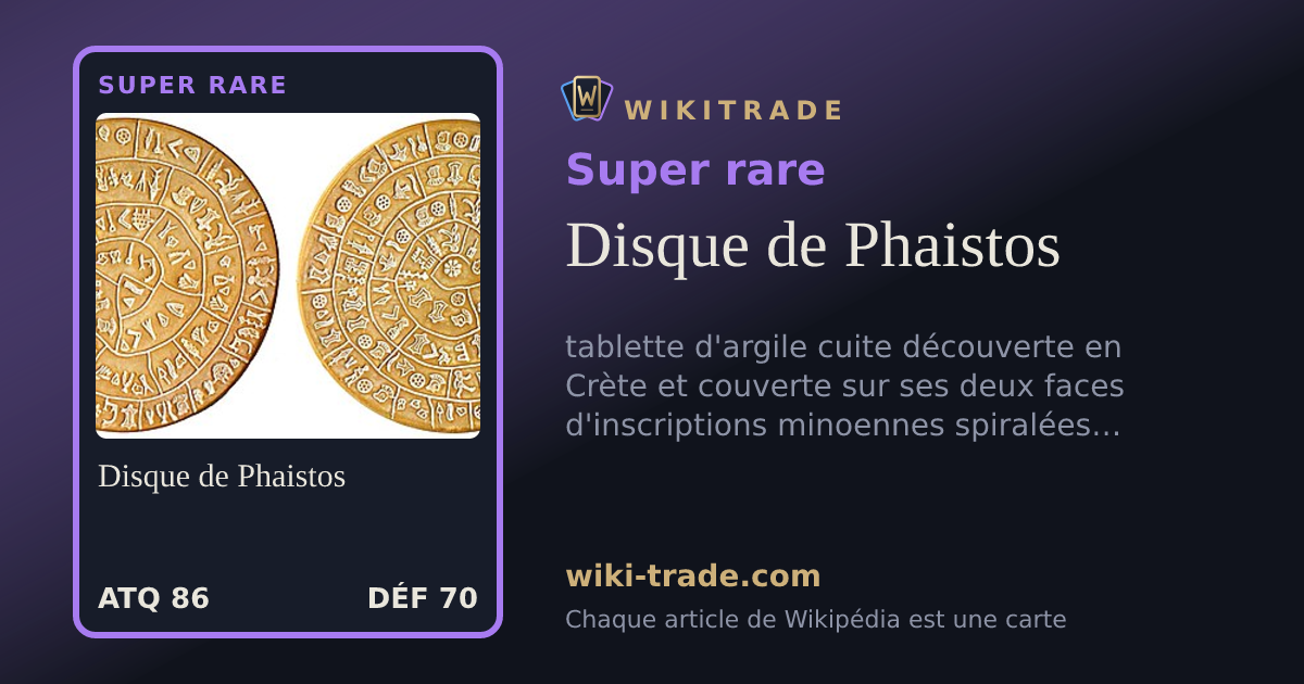 Disque de Phaistos — carte Super rare