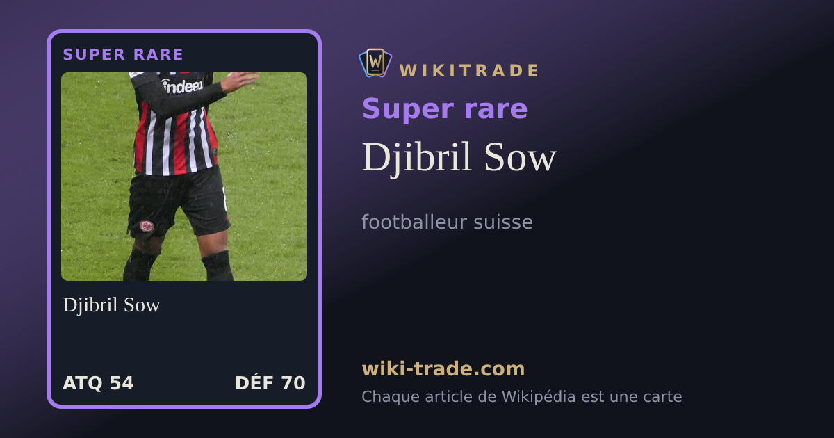 Djibril Sow — carte Super rare
