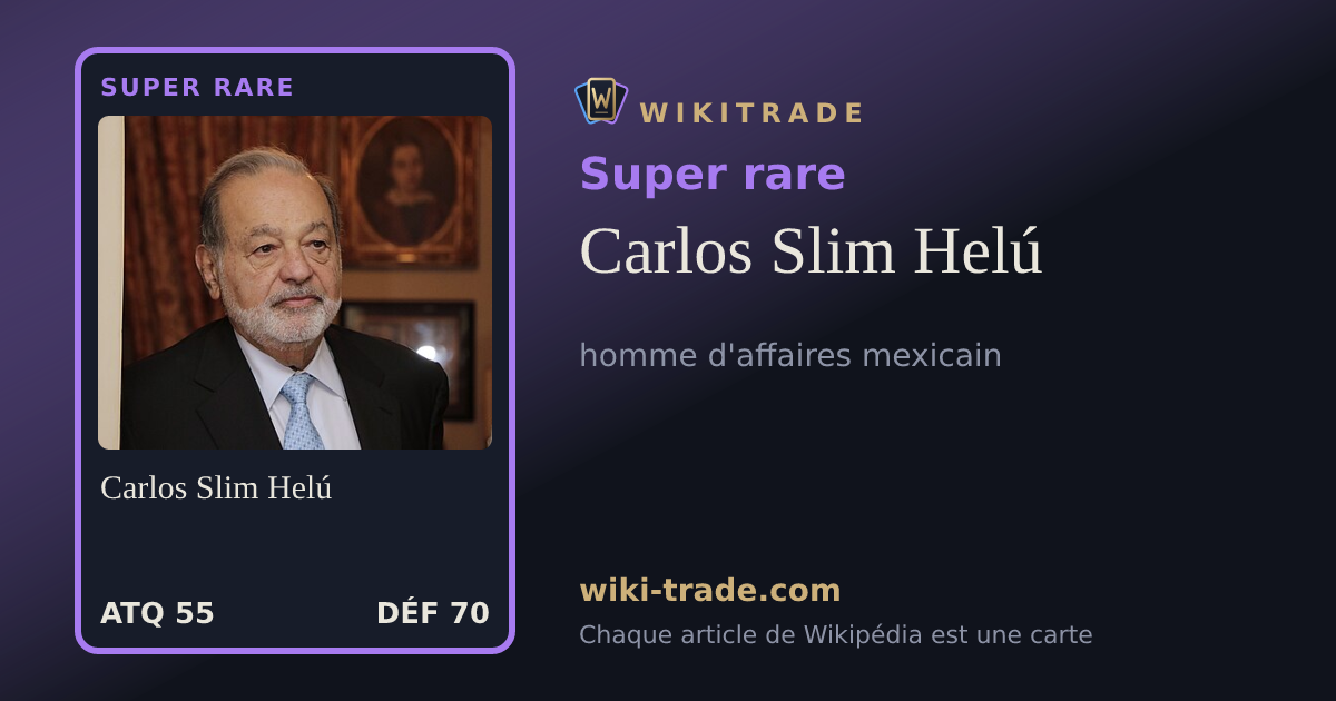 Carlos Slim Helú — carte Super rare