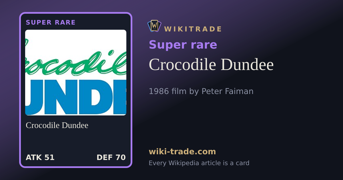 Crocodile Dundee — Super rare card