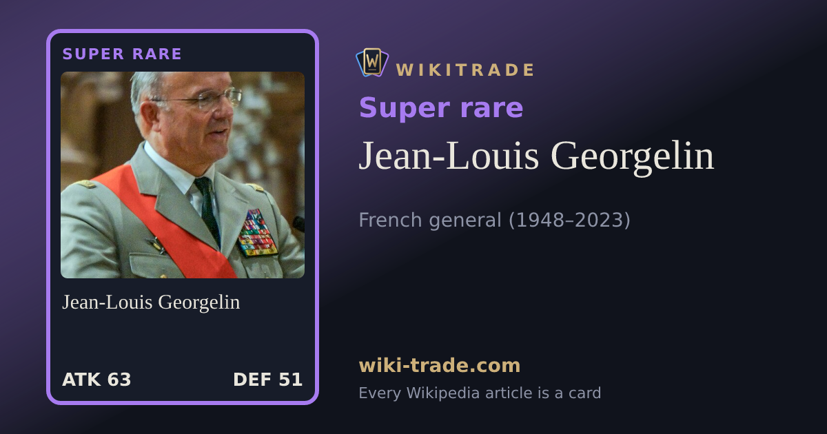 Jean-Louis Georgelin — Super rare card