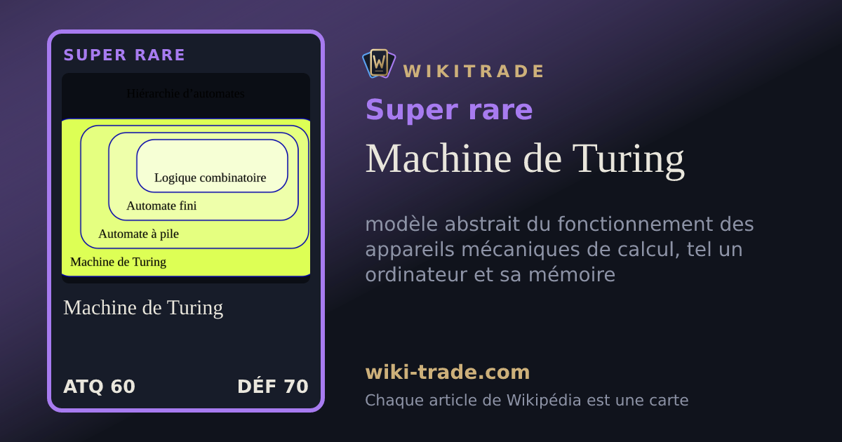 Machine de Turing — carte Super rare