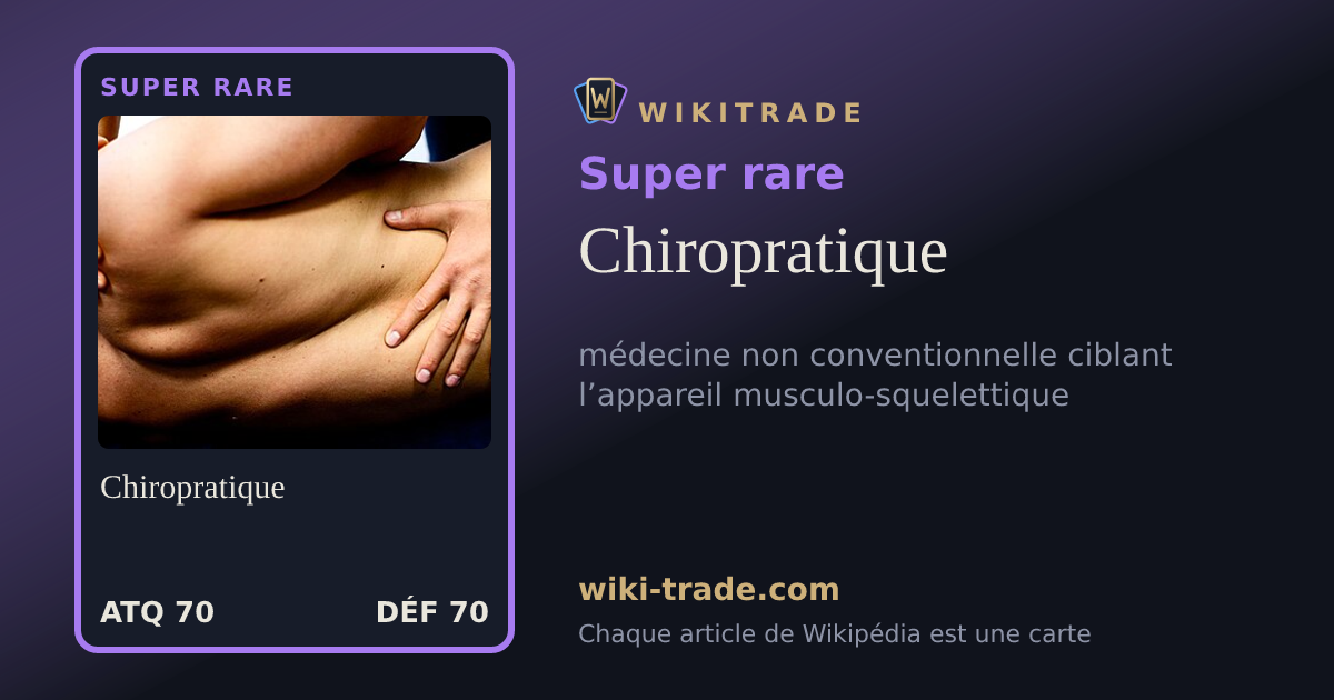 Chiropratique — carte Super rare