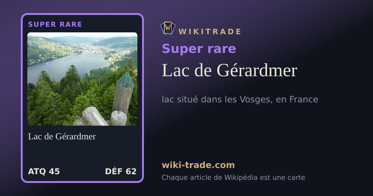 Lac de Gérardmer — carte Super rare
