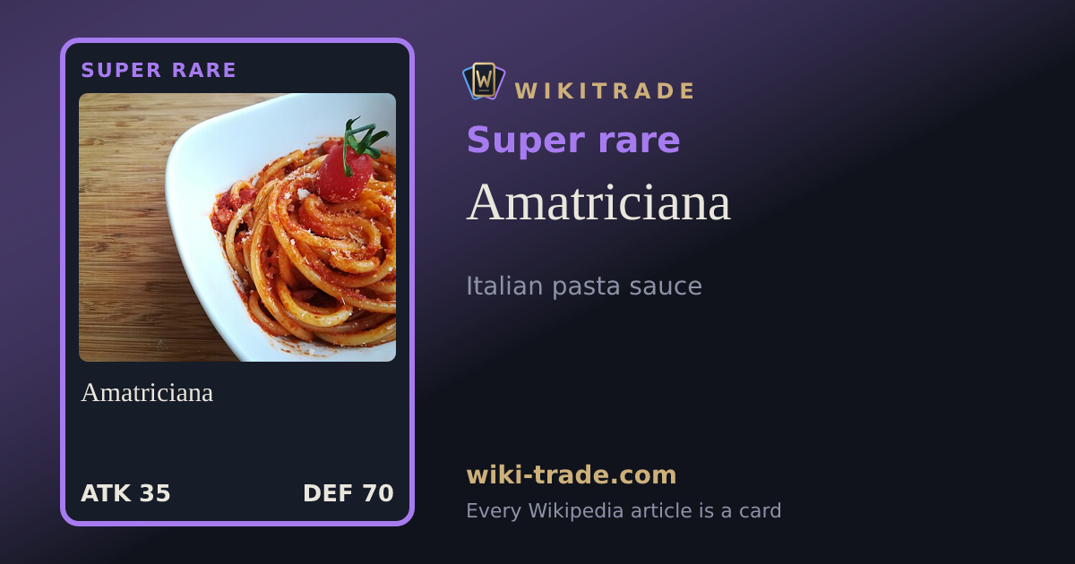 Amatriciana — Super rare card