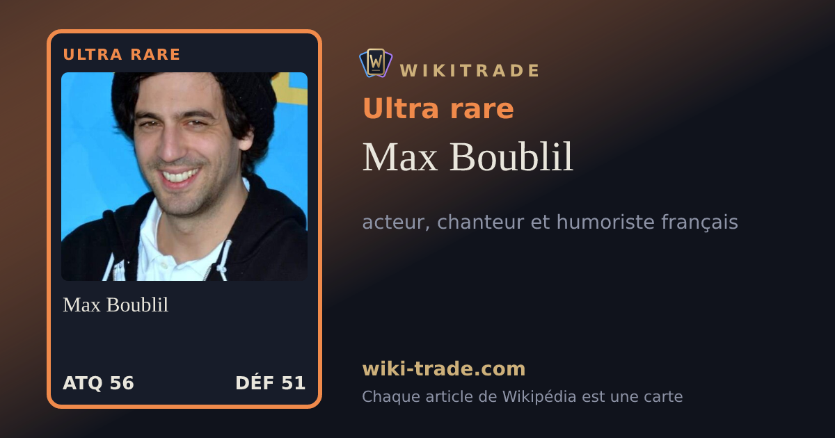 Max Boublil — carte Ultra rare