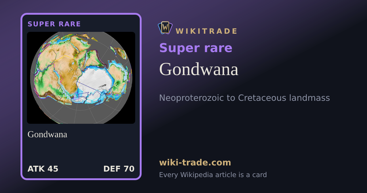 Gondwana — Super rare card