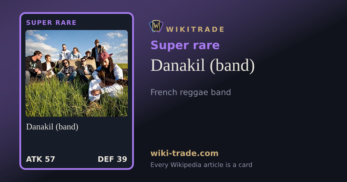 Danakil (band) — Super rare card