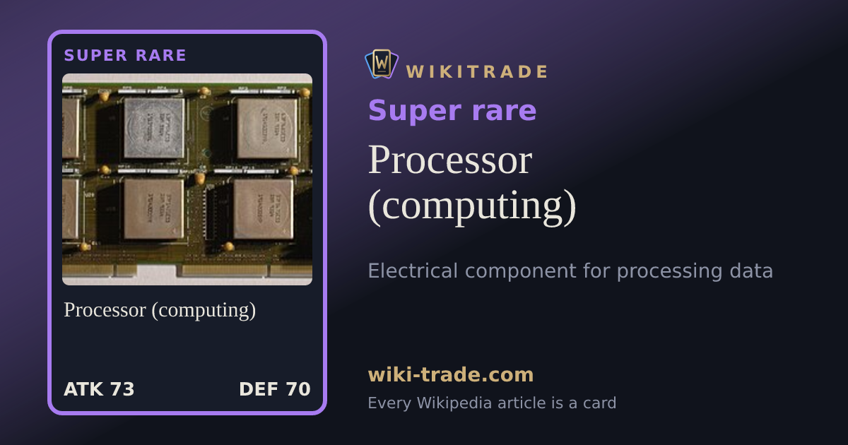 Processor (computing) — Super rare card