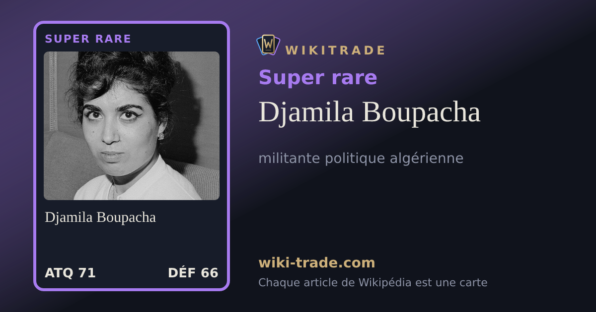 Djamila Boupacha — carte Super rare
