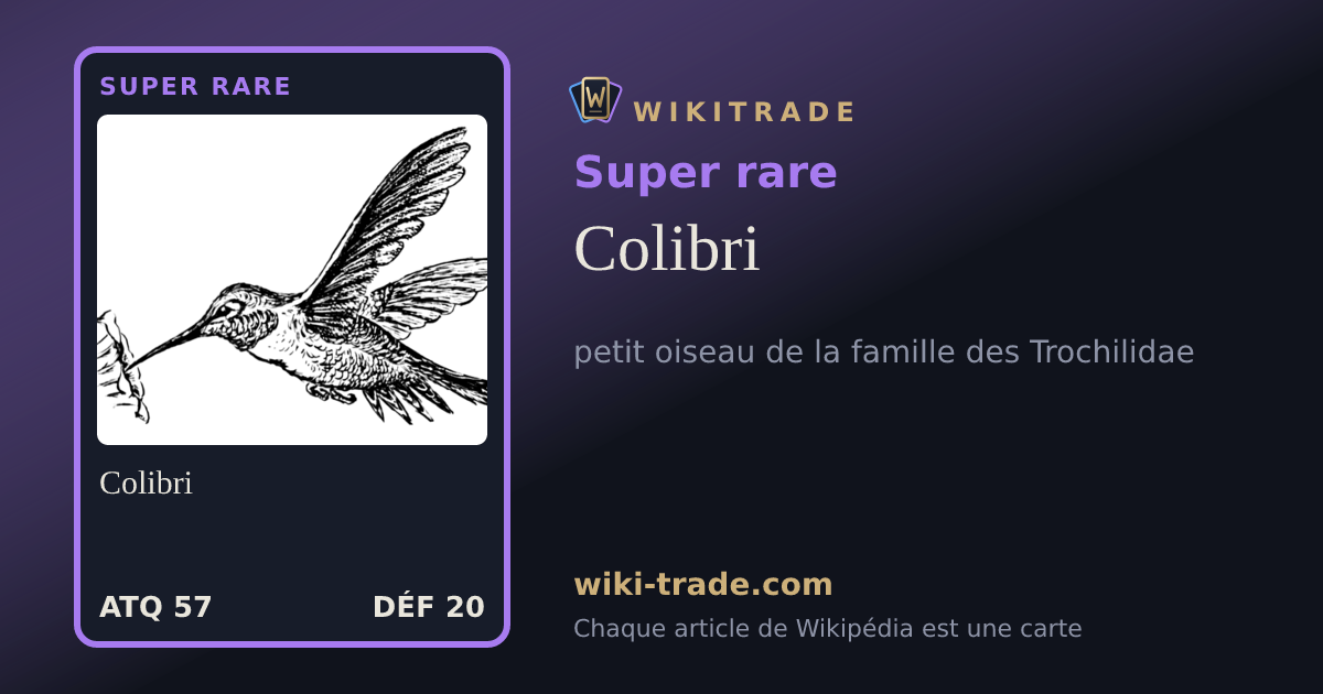 Colibri — carte Super rare