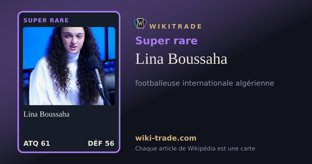 Lina Boussaha — carte Super rare