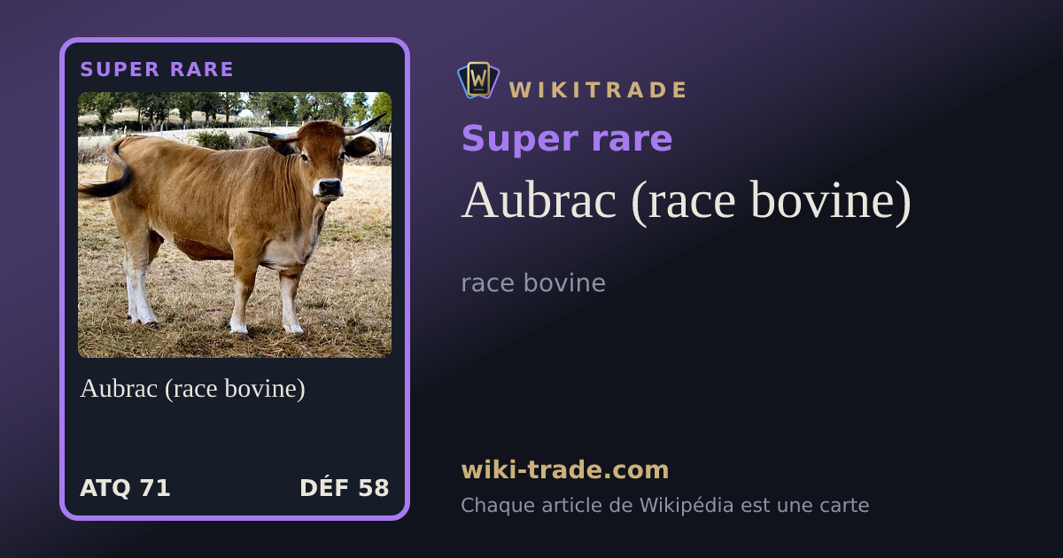 Aubrac (race bovine) — carte Super rare
