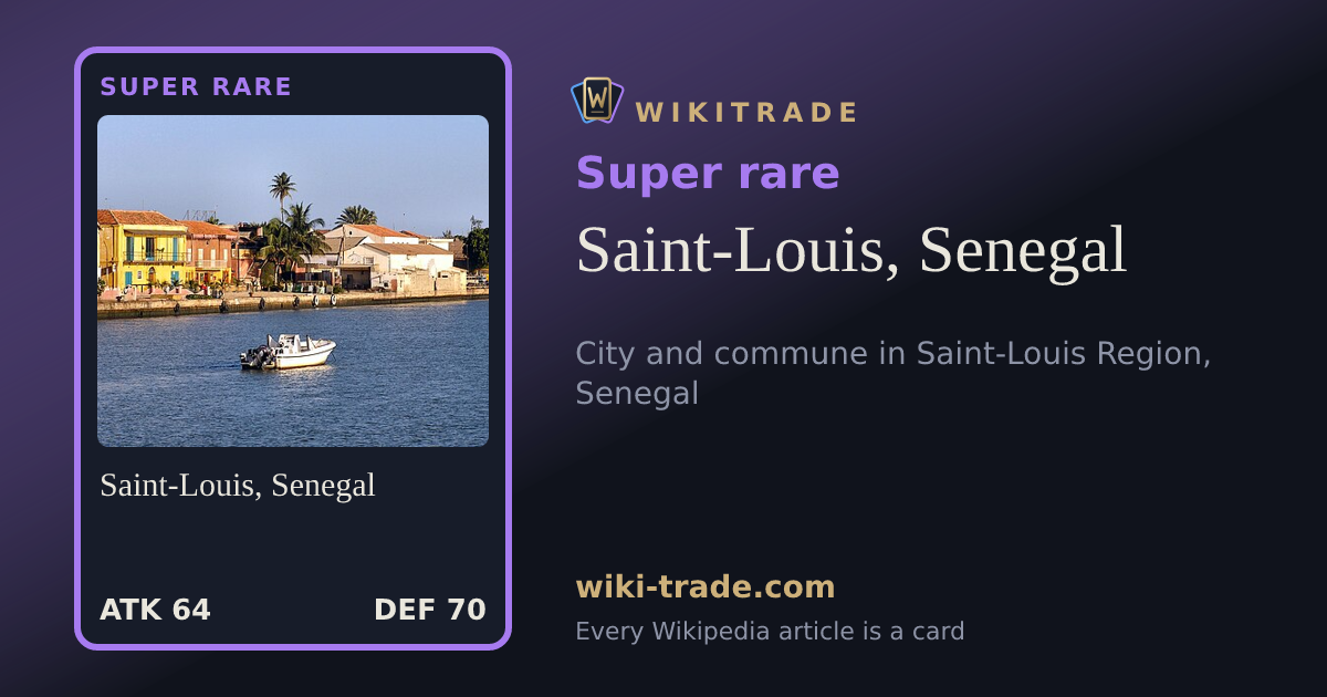 Saint-Louis, Senegal — Super rare card