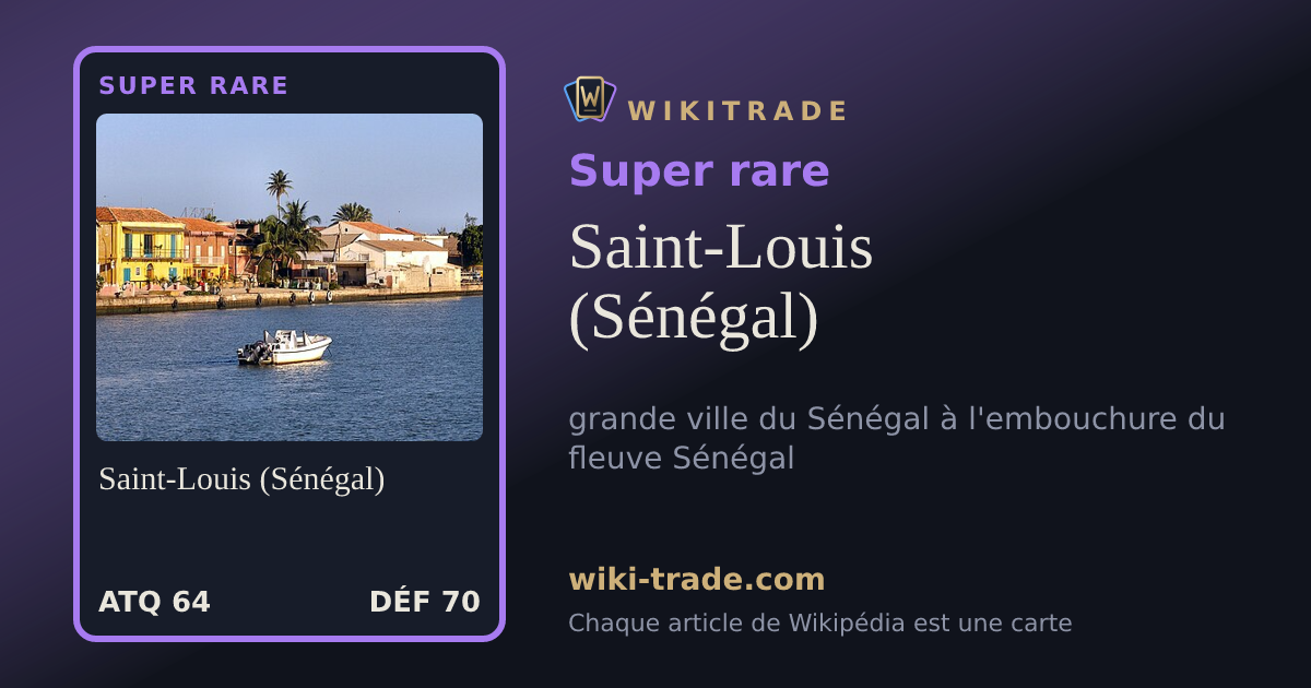 Saint-Louis (Sénégal) — carte Super rare