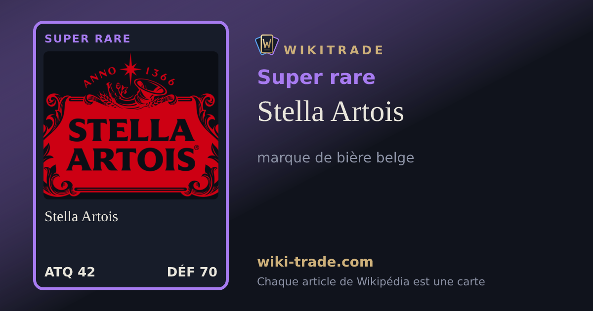 Stella Artois — carte Super rare