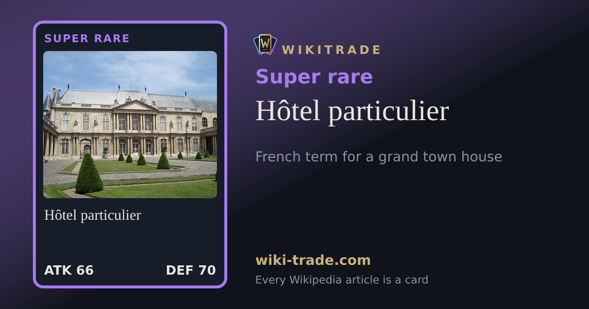 Hôtel particulier — Super rare card