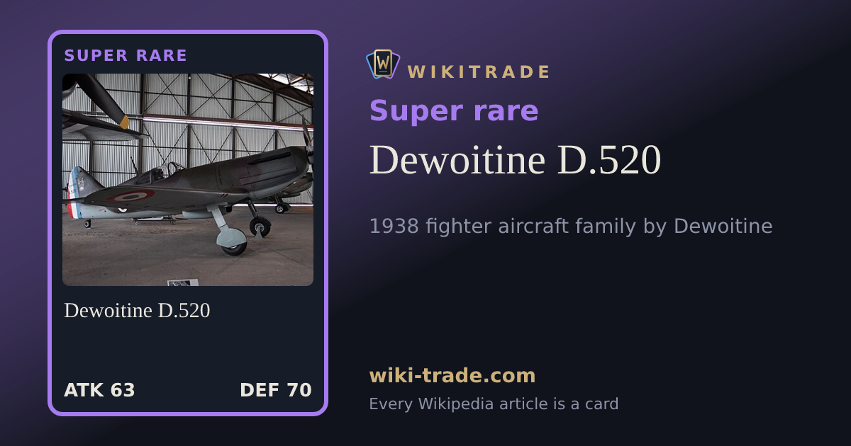 Dewoitine D.520 — Super rare card