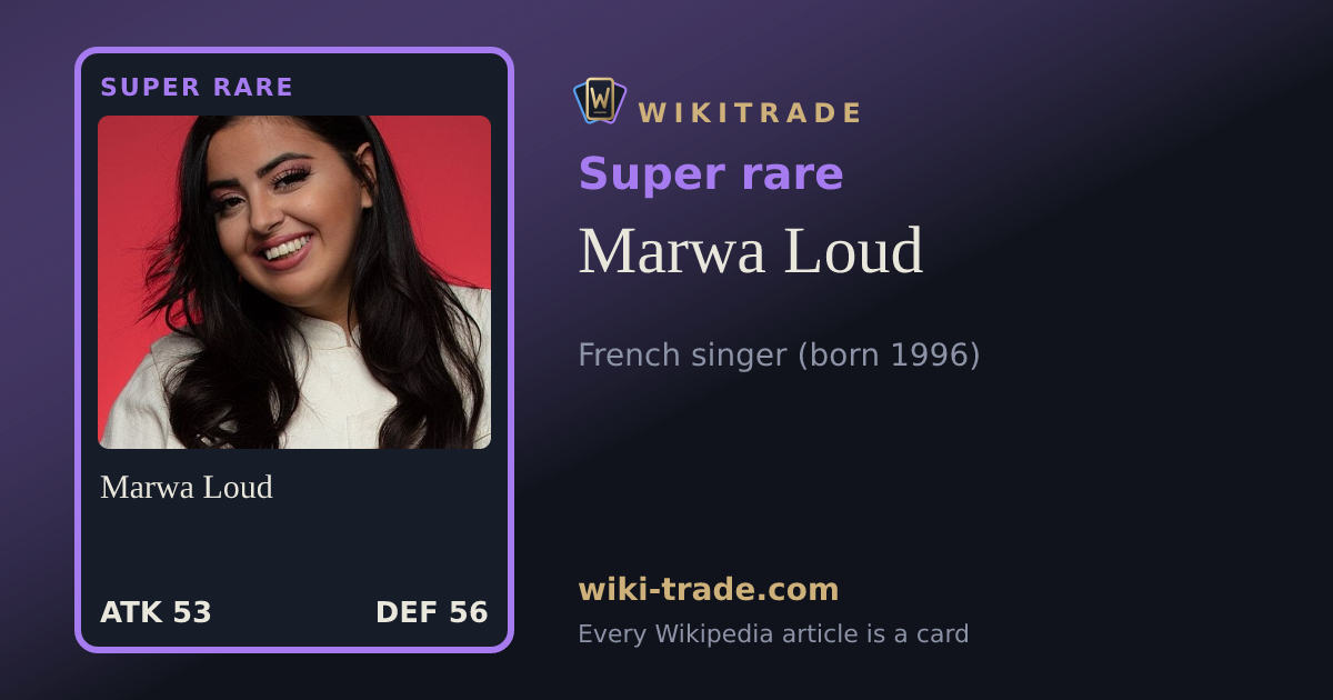 Marwa Loud — Super rare card
