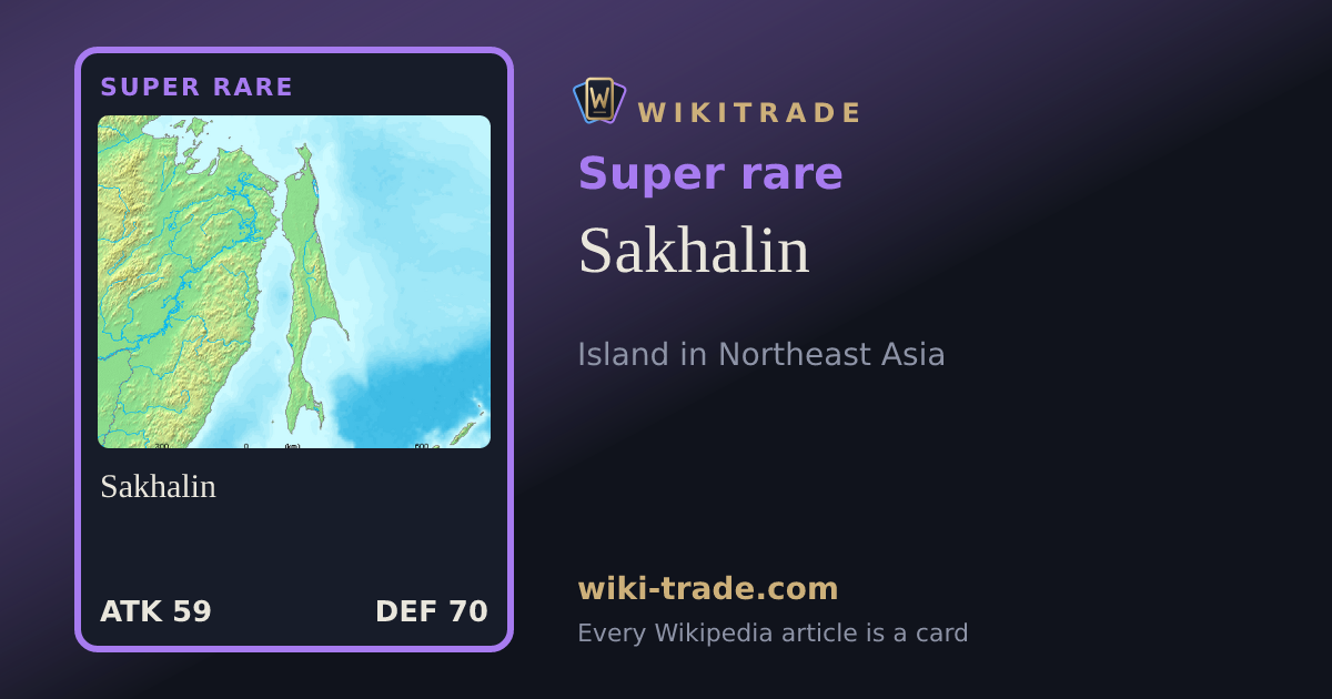 Sakhalin — Super rare card
