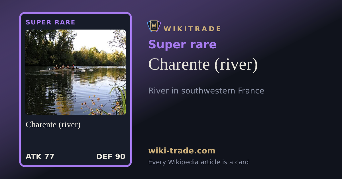 Charente (river) — Super rare card