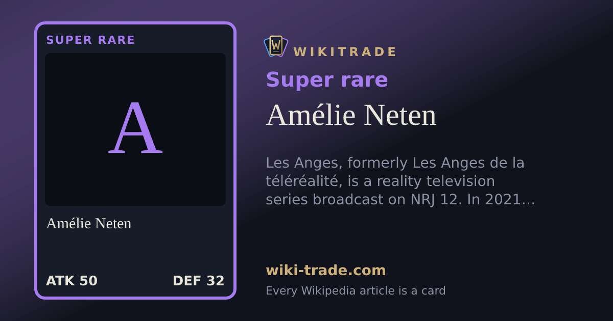 Amélie Neten — Super rare card