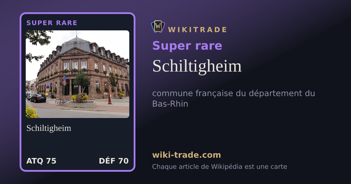 Schiltigheim — carte Super rare