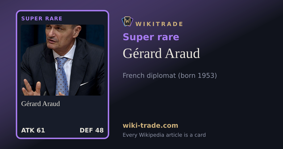 Gérard Araud — Super rare card