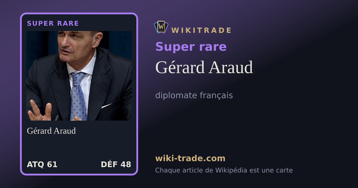 Gérard Araud — carte Super rare