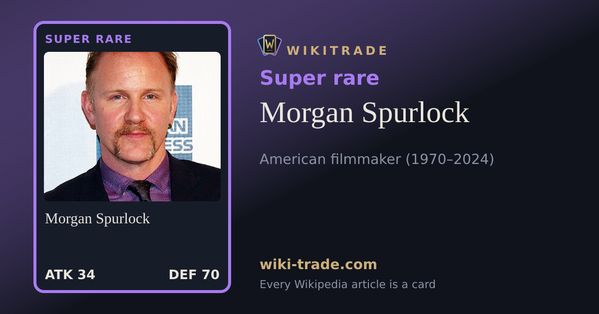 Morgan Spurlock — Super rare card