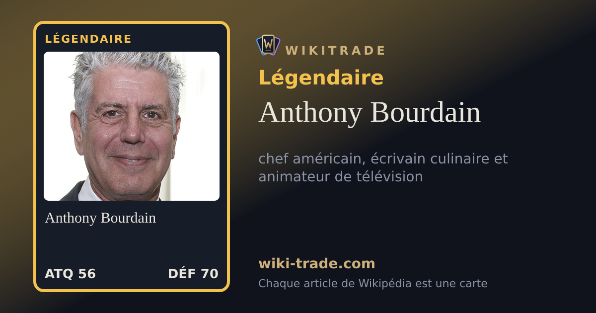 Anthony Bourdain — carte Légendaire
