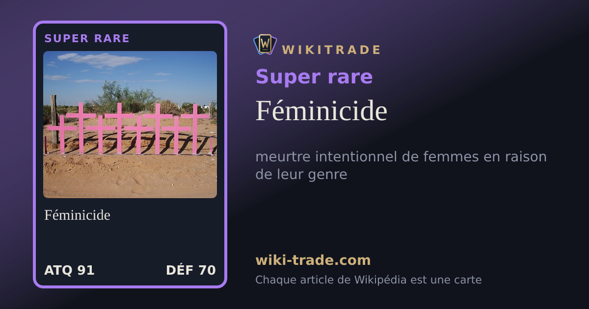 Féminicide — carte Super rare
