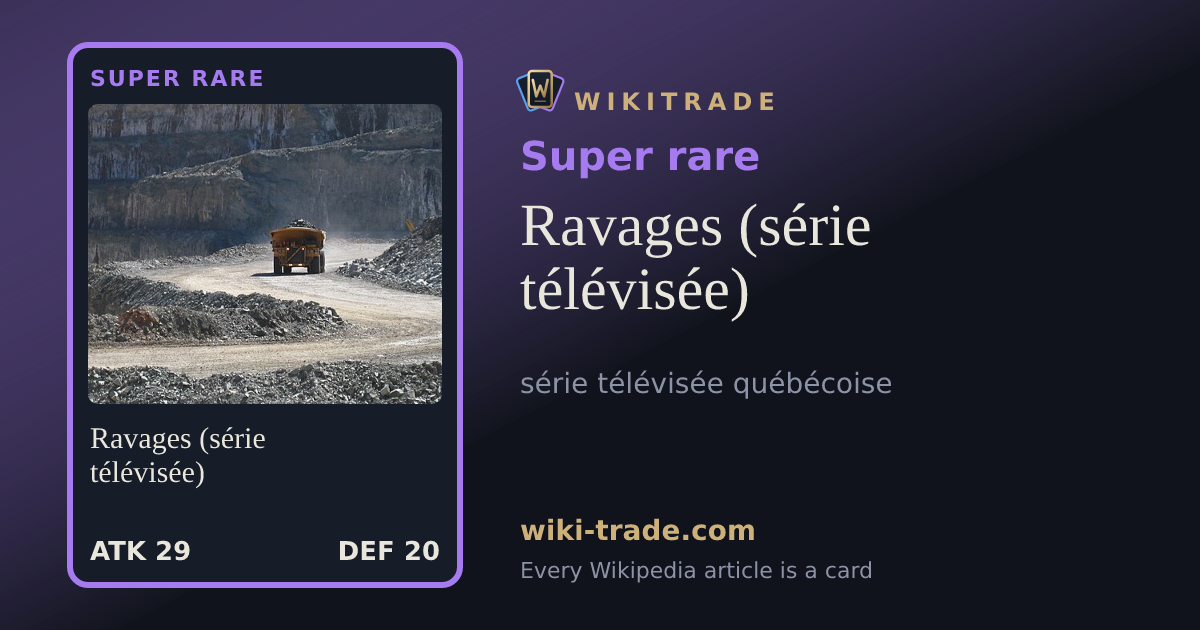 Ravages (série télévisée) — Super rare card