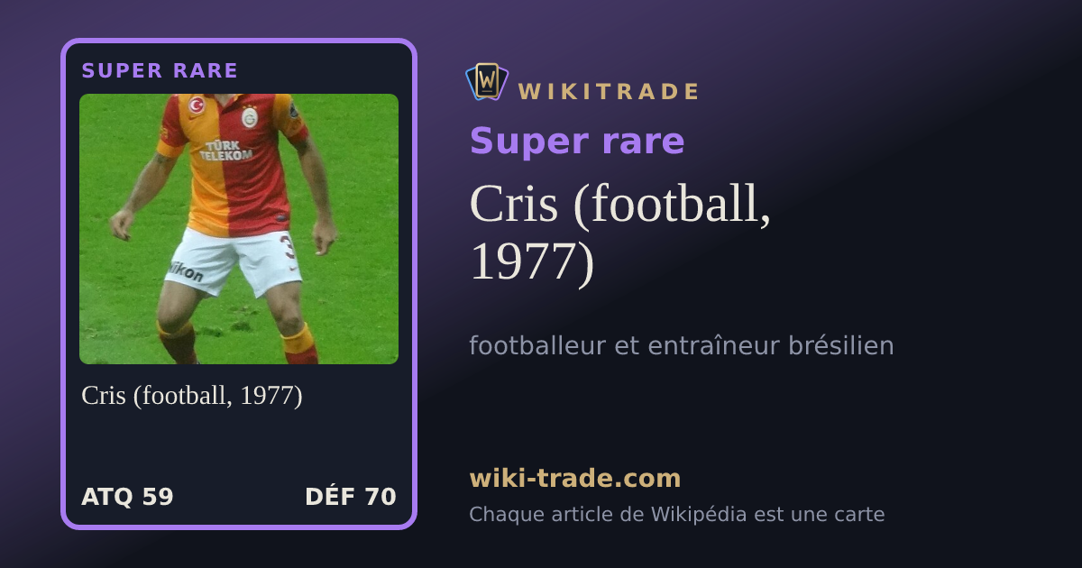 Cris (football, 1977) — carte Super rare