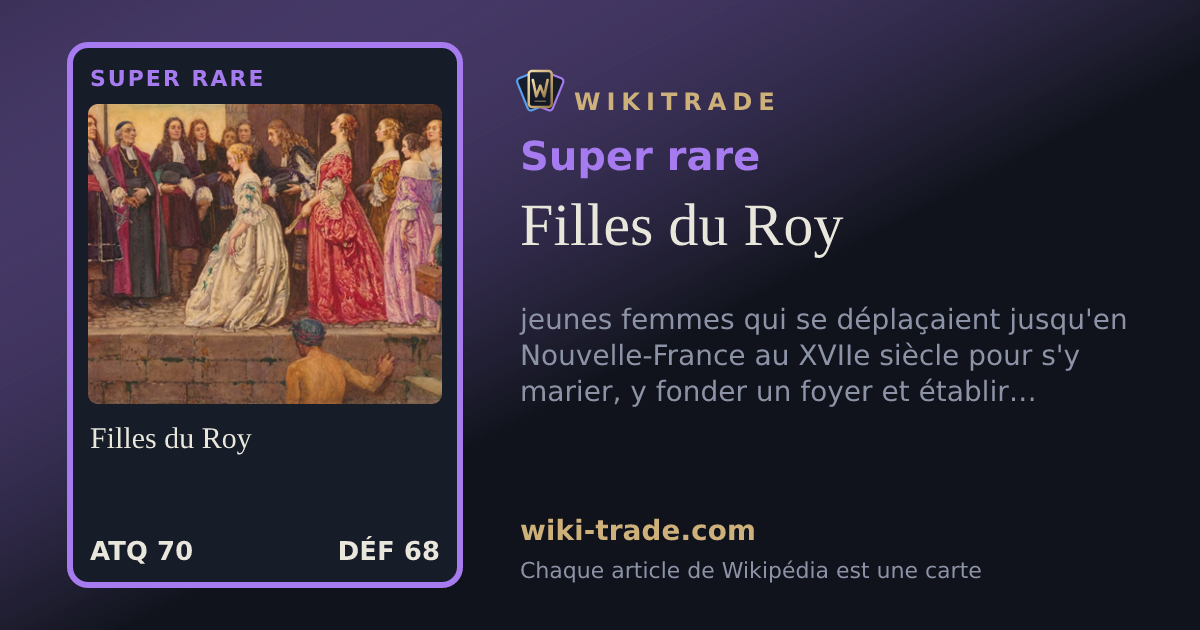 Filles du Roy — carte Super rare