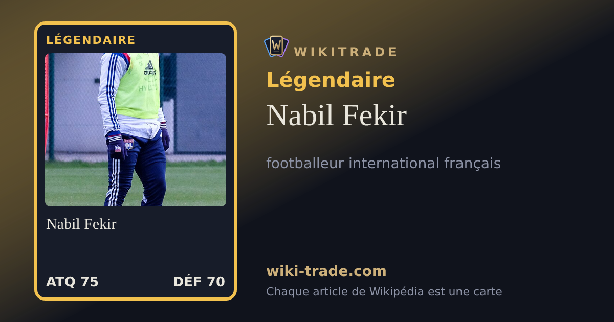 Nabil Fekir — carte Légendaire
