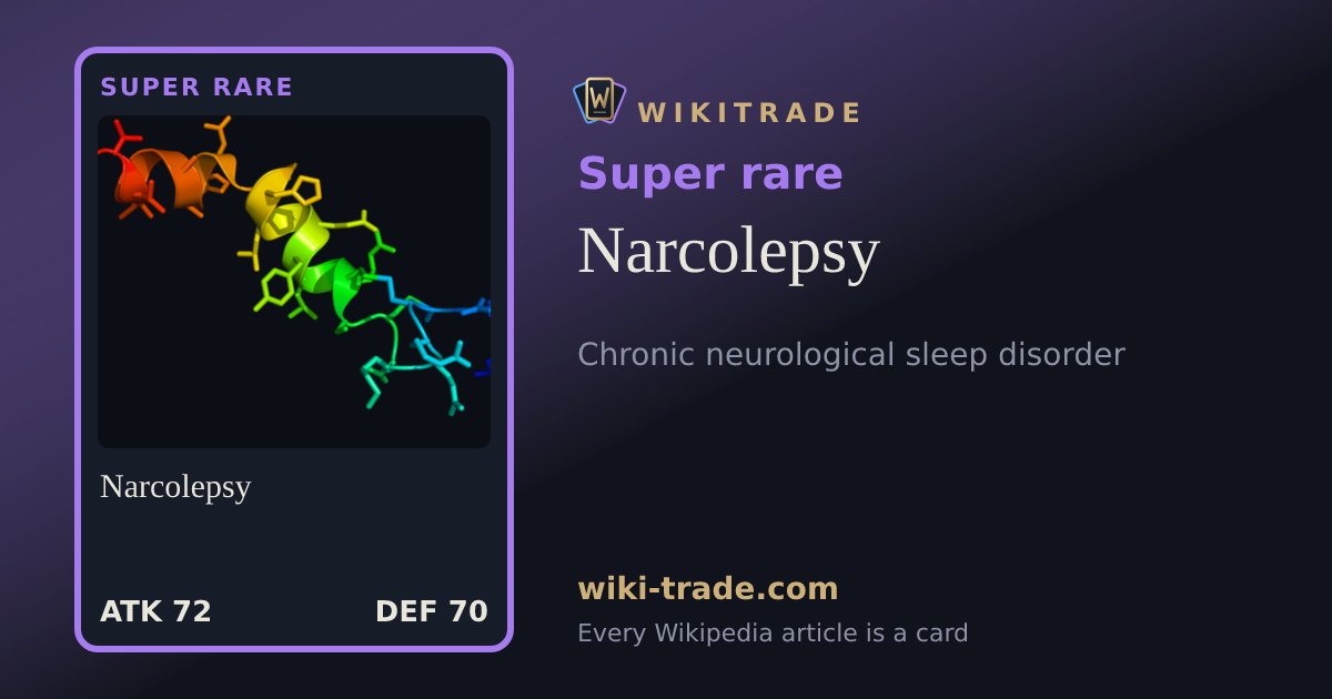 Narcolepsy — Super rare card