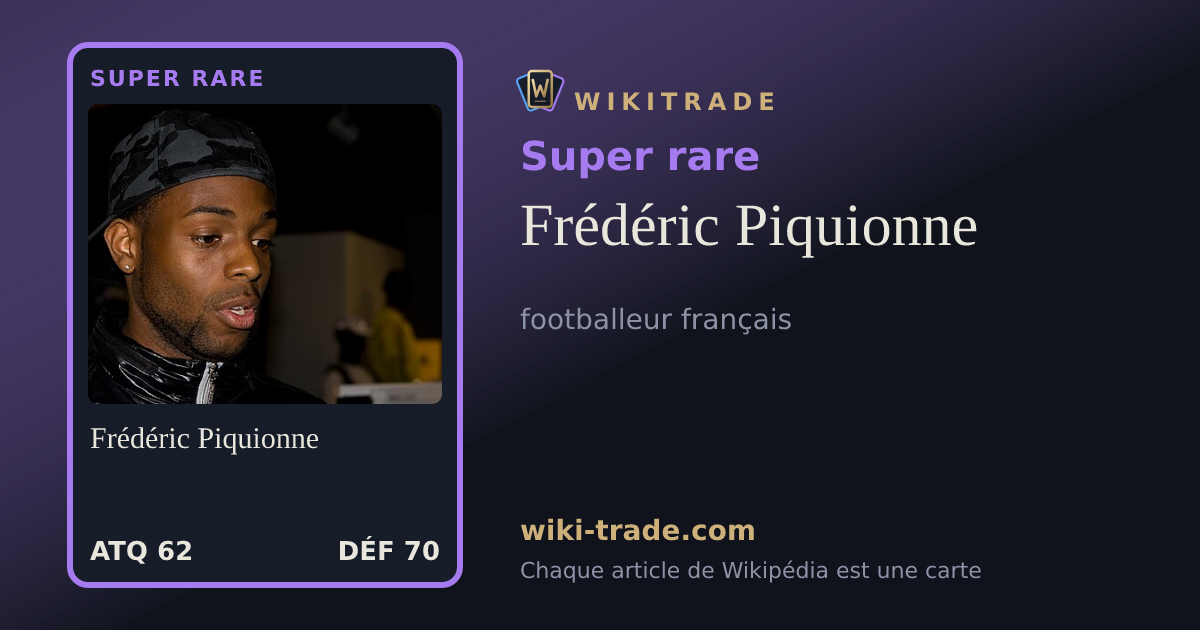 Frédéric Piquionne — carte Super rare