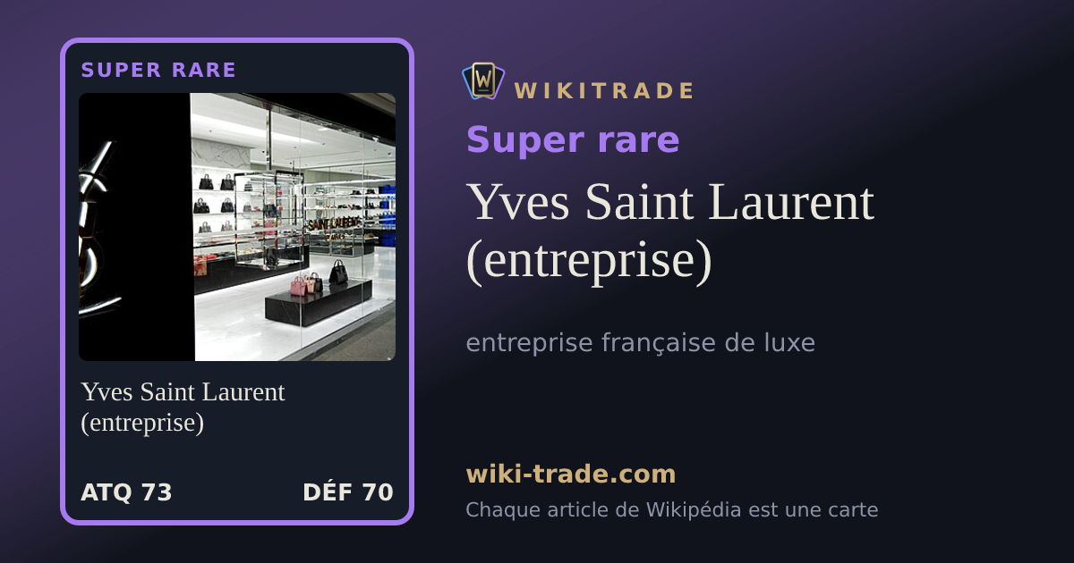 Yves Saint Laurent (entreprise) — carte Super rare