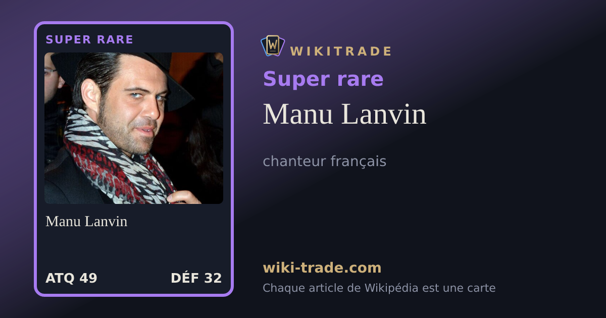 Manu Lanvin — carte Super rare
