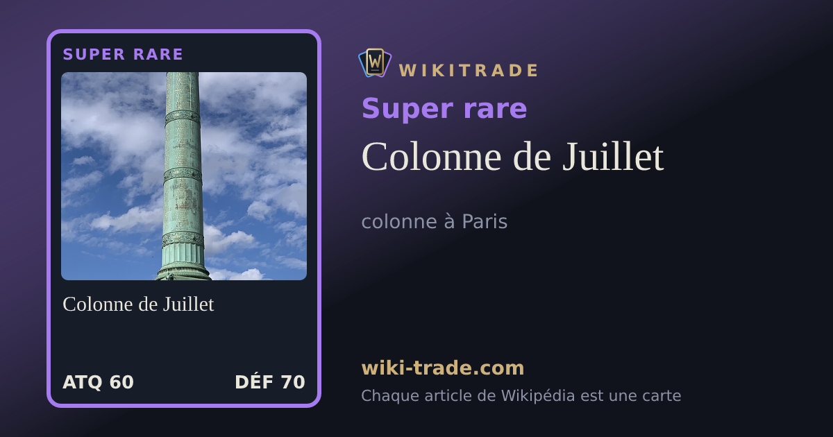 Colonne de Juillet — carte Super rare