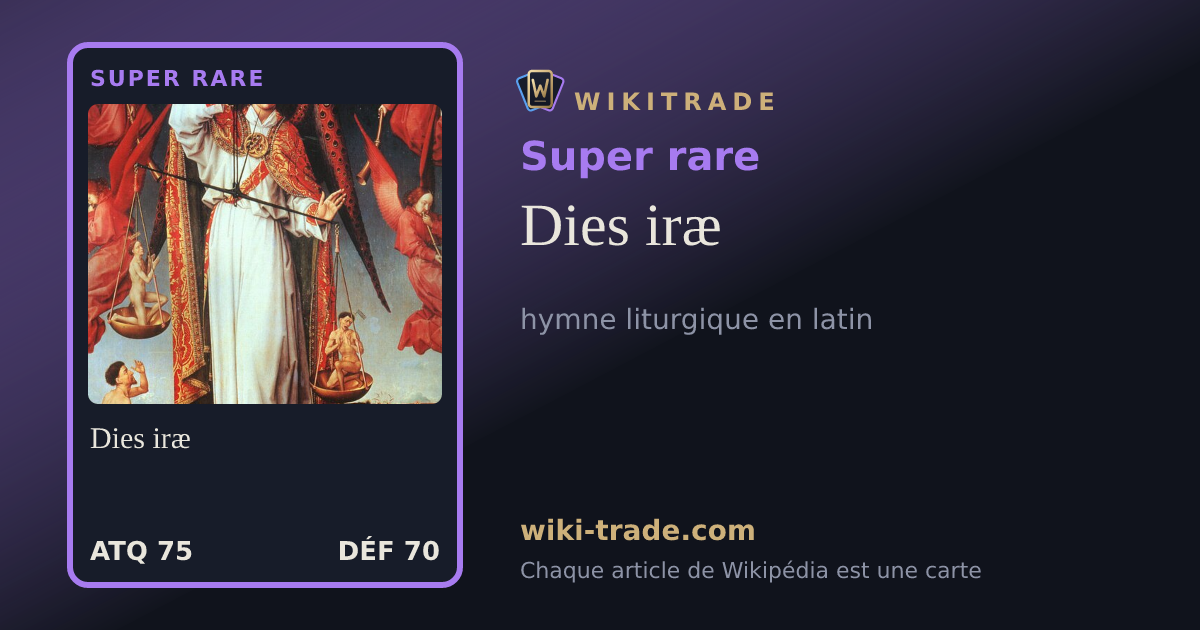 Dies iræ — carte Super rare