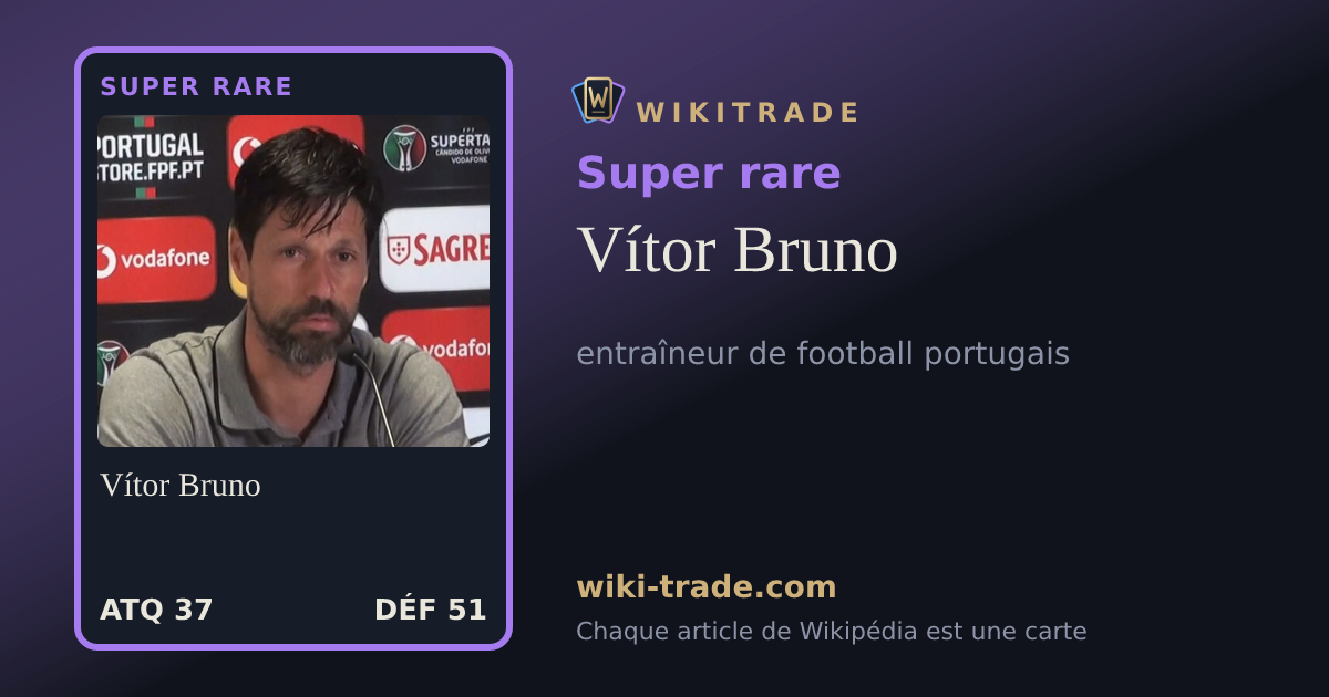 Vítor Bruno — carte Super rare